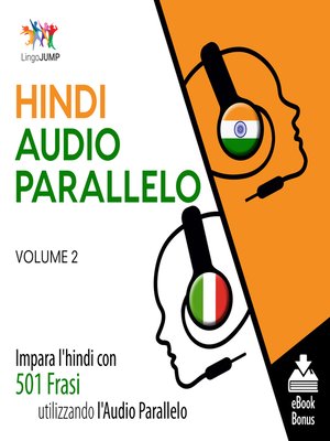 cover image of Impara l'hindi con 501 Frasi utilizzando l'Audio Parallelo, Volume 2